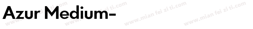 Azur Medium字体转换